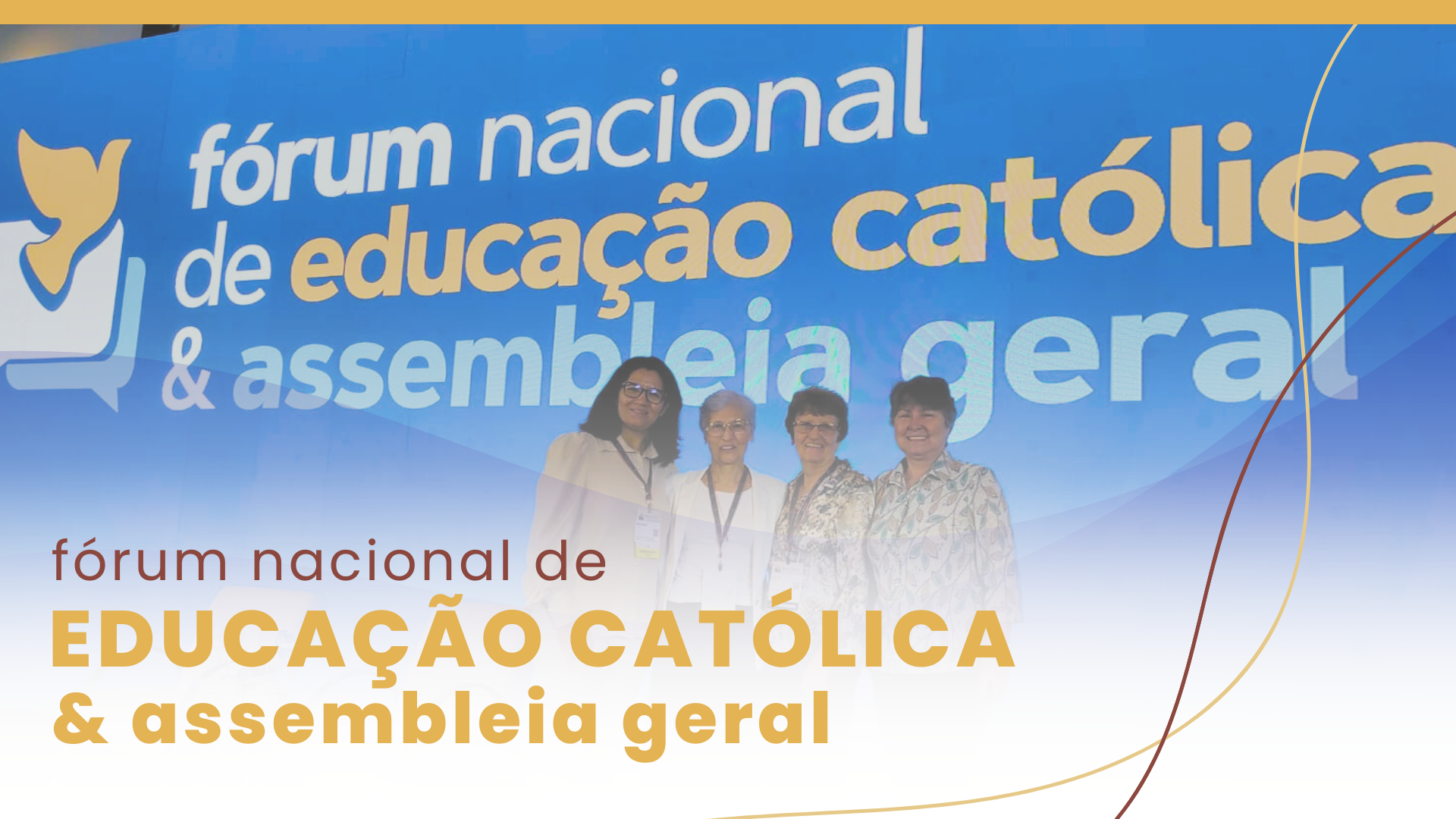 SCALIFRA-ZN marca presença no Fórum Nacional de Educação Católica e da Assembleia Geral